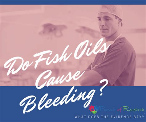 does fish oil increase bleeding.